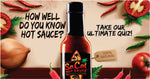 How Well Do You Know Hot Sauce? Take Our Ultimate Quiz!